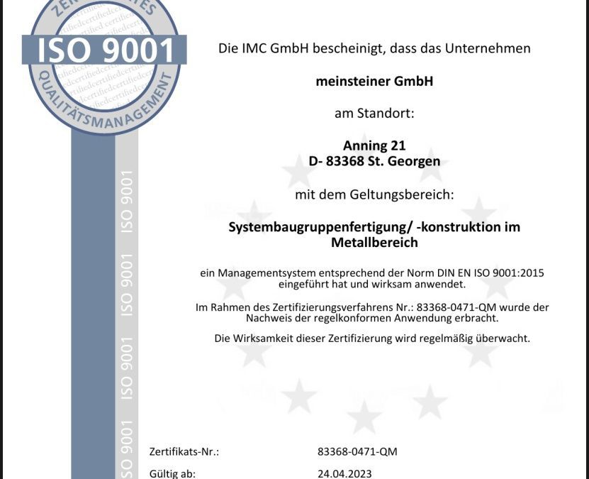 meinsteiner GmbH feiert  neue ISO 9001-Zertifizierung